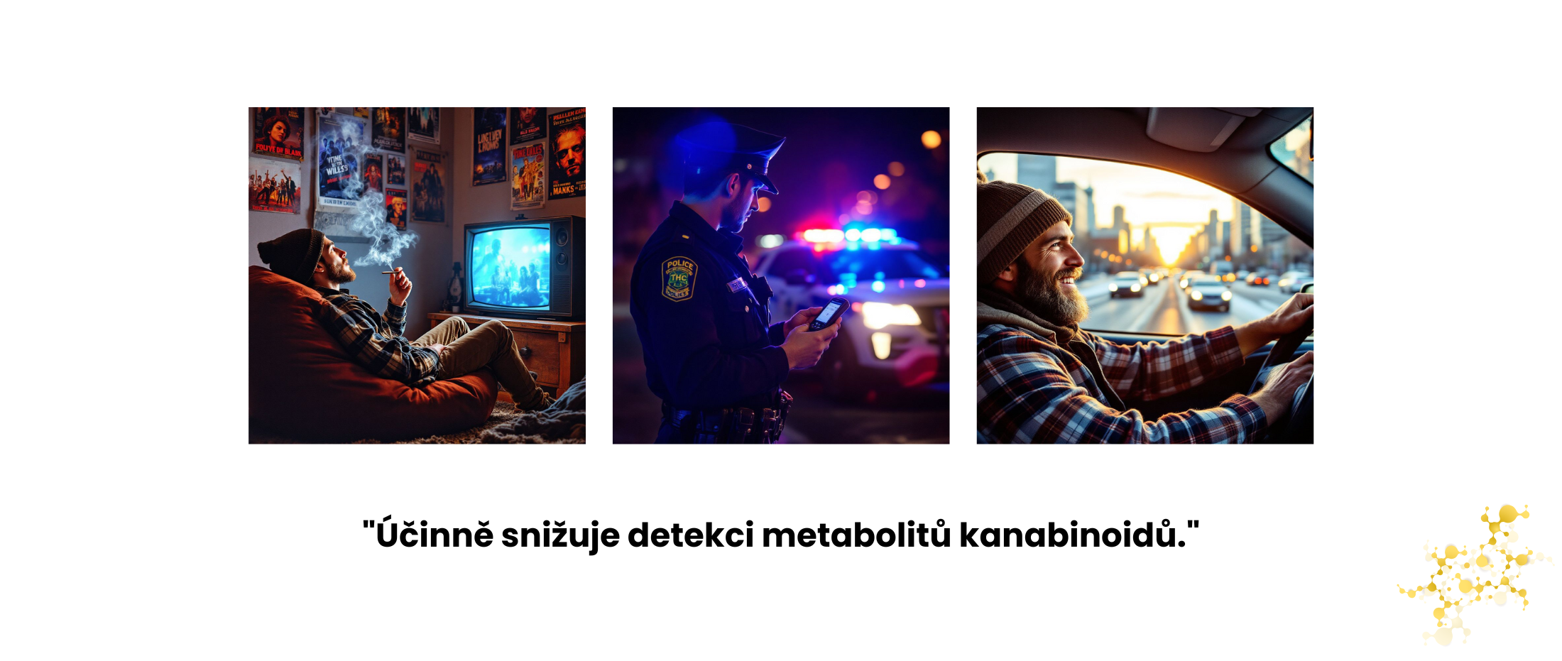 Účinně snižuje detekci metabolitů kanabinoidů.